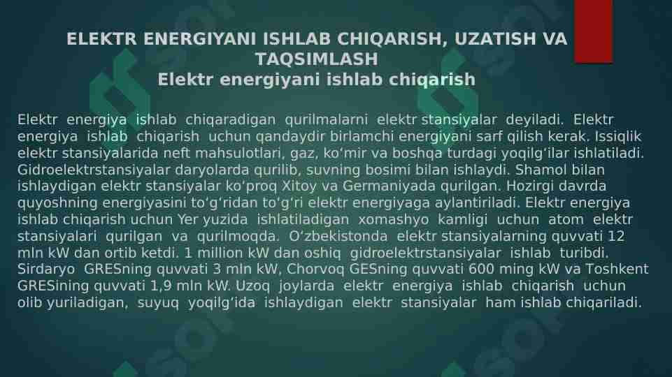 Elektr energiyani ishlab chiqarish uzatish va taqsimlash