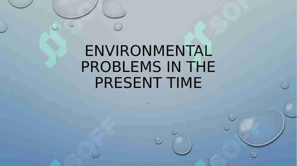 Environmental problems in the present time