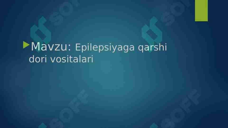 Epilepsiyaga qarshi dori vositalari