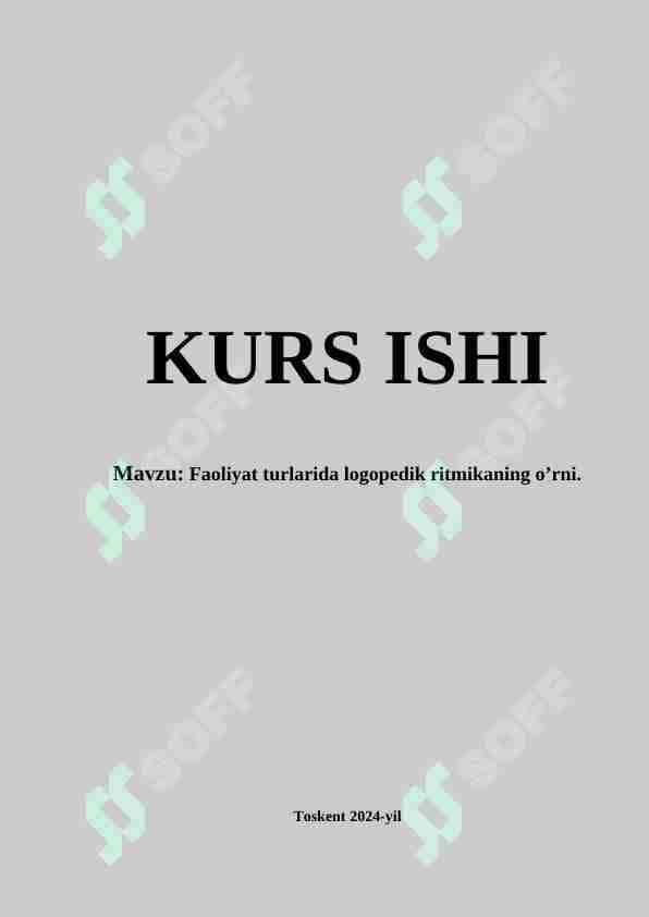 Faoliyat turlarida logopedik ritmikaning o’rni