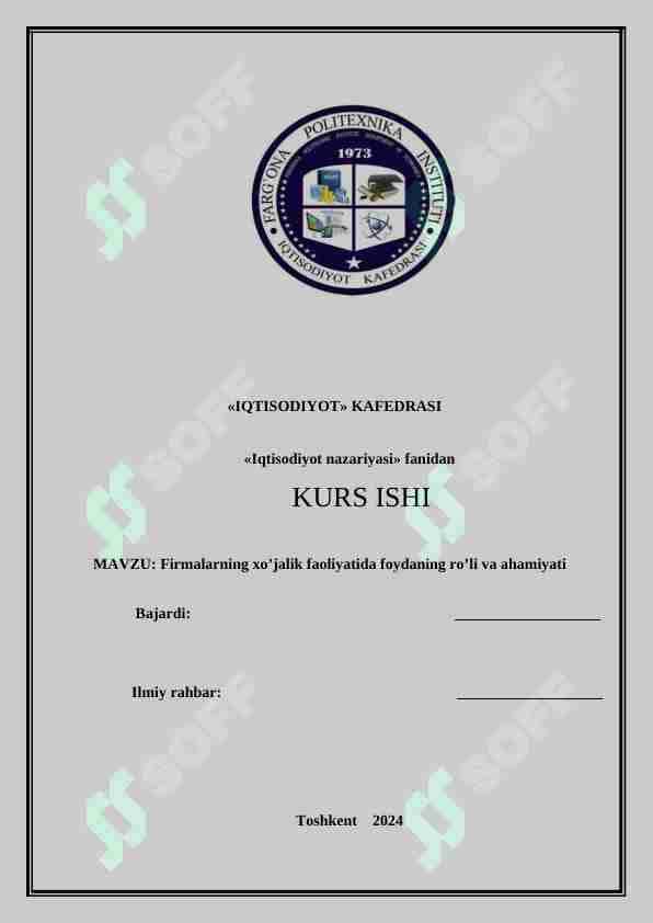 Firmalarning xo’jalik faoliyatida foydaning ro’li va ahamiyati