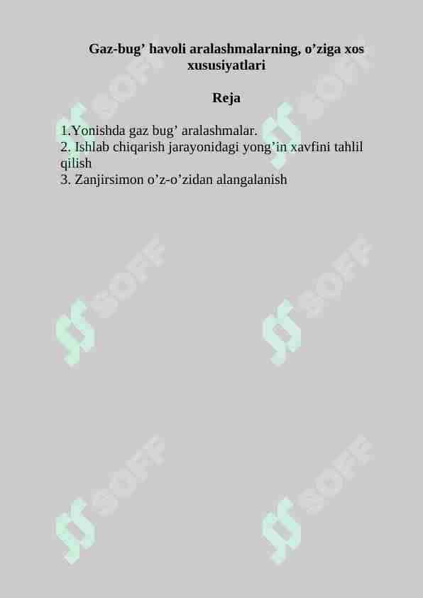 Gaz-bug’ havoli aralashmalarning, o’ziga xos xususiyatlari