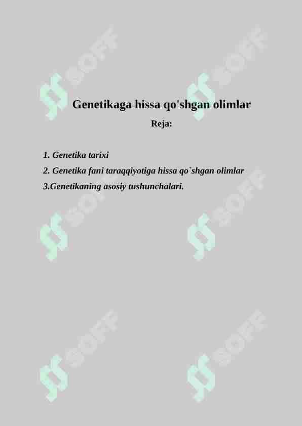 Genetikaga hissa qo'shgan olimlar