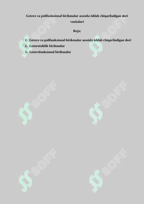 Getero va polifunksional birikmalar asosida ishlab chiqariladigan dori vositalari