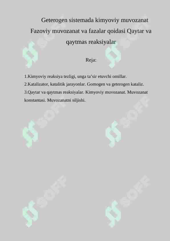 Getrogen sistemada kimyoviy muvozanat Fazoviy muvozanat va fazalar qoidasi Qaytar va qaytmas reaksiyalar