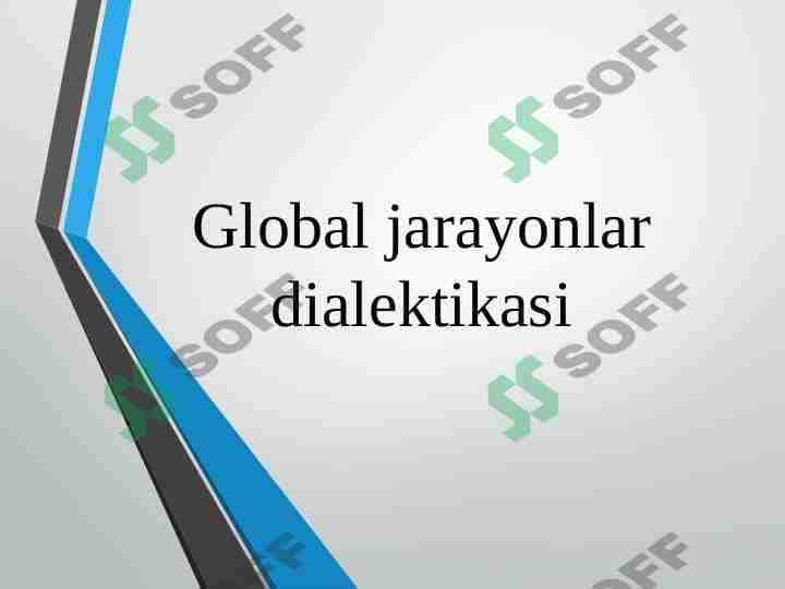 Global jarayonlar dialektikasi