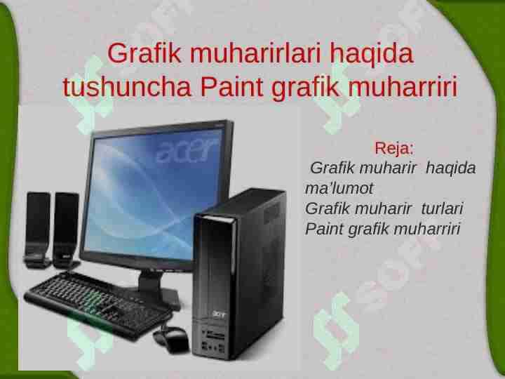 Grafik muharirlari haqida tushuncha Paint grafik muharriri