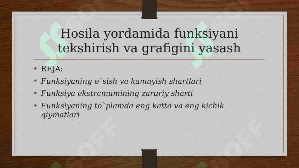 Hosila yordamida funksiyani tekshirish va grafigini yasash