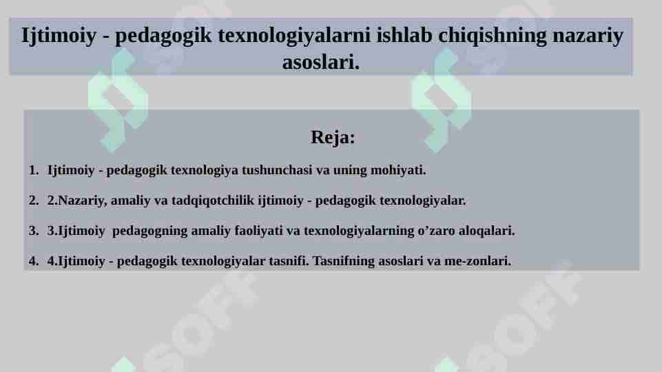 Ijtimoiy - pedagogik texnologiyalarni ishlab chiqishning nazariy asoslari