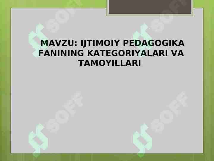 IJTIMOIY PEDAGOGIKA FANINING KATEGORIYALARI VA TAMOYILLARI