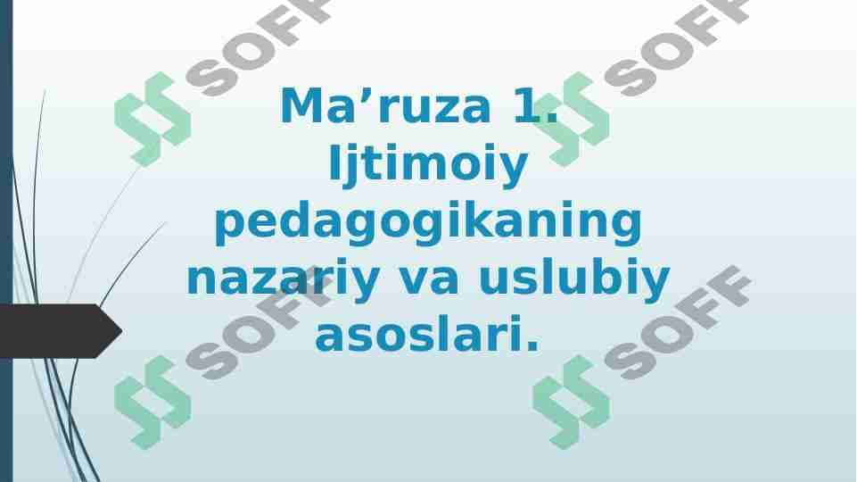 Ijtimoiy pedagogikaning nazariy asoslari