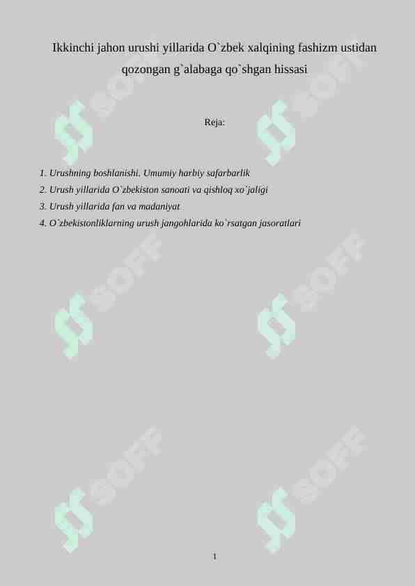 Ikkinchi jahon urushi yillarida O`zbеk xalqining fashizm ustidan qozongan g`alabaga qo`shgan hissasi