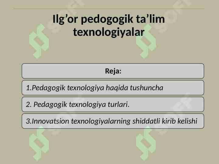Ilg’or pedogogik ta’lim texnologiyalar