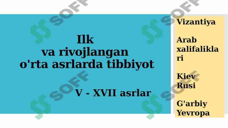 Ilk va rivojlangan o'rta asrlarda tibbiyot