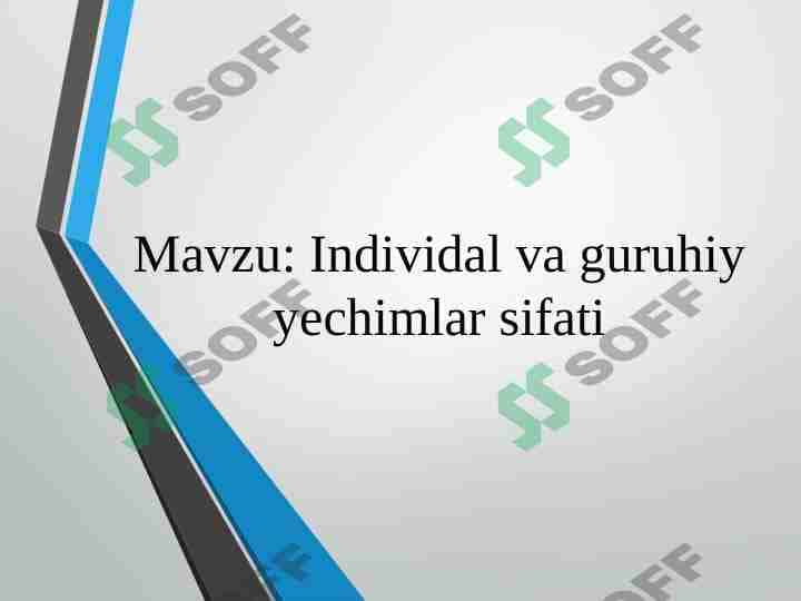 Individal va guruhiy yechimlar sifati
