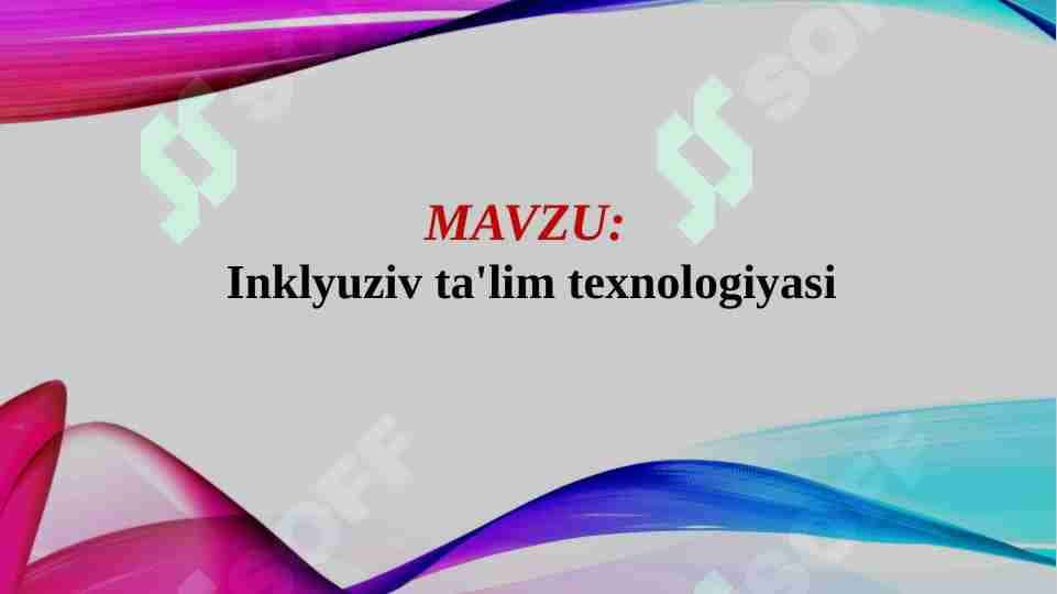 Inklyuziv ta'lim texnologiyasi