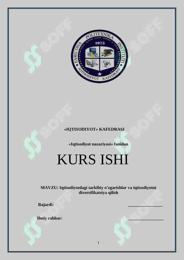 Iqtisodiyotdagi tarkibiy o’zgarishlar va iqtisodiyotni diversifikatsiya qilish