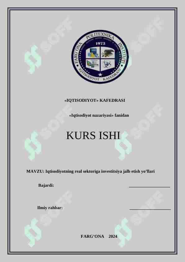 Iqtisodiyotning real sektoriga investitsiyalar jalb etish yo'llari