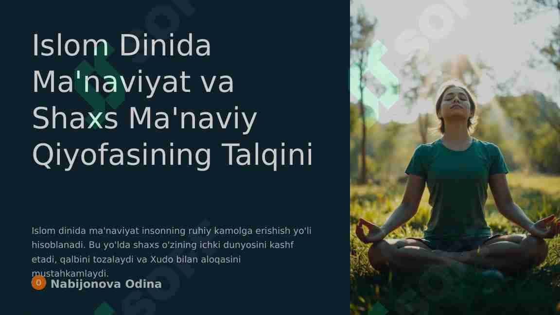 Islom Dinida Ma'naviyat va Shaxs Ma'naviy Qiyofasining Talqini
