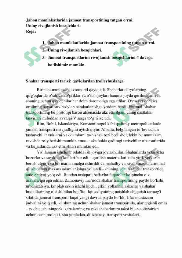 Jahon mamlakatlarida jamoat transportining tutgan o‘rni. Uning rivojlanish bosqichlari