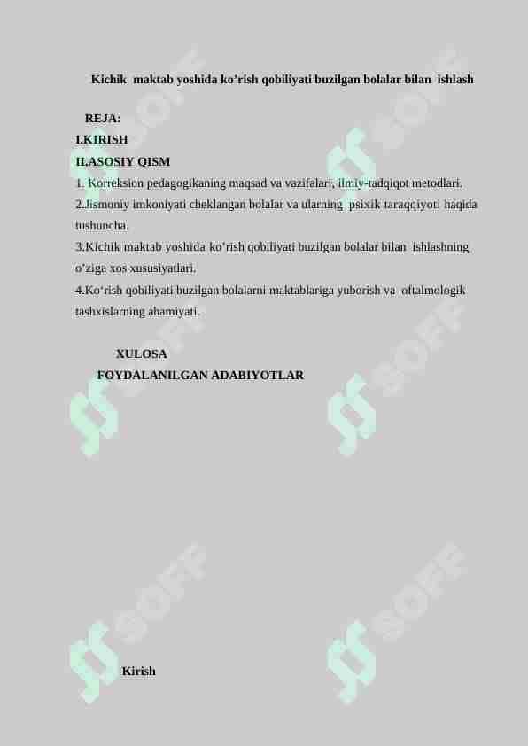 Kichik maktab yoshida ko’rish qobiliyati buzilgan bolalar bilan ishlash