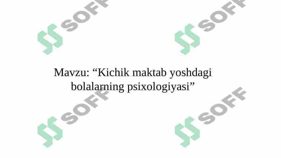 Kichik maktab yoshdagi bolalarning psixologiyasi. Savollar va javoblar