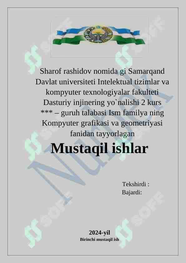 Kompyuter grafikasi fanidan mustaqil ishlar