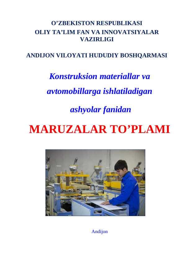 Konstruksion materiallar va avtomobillarga ishlatiladigan ashyolar