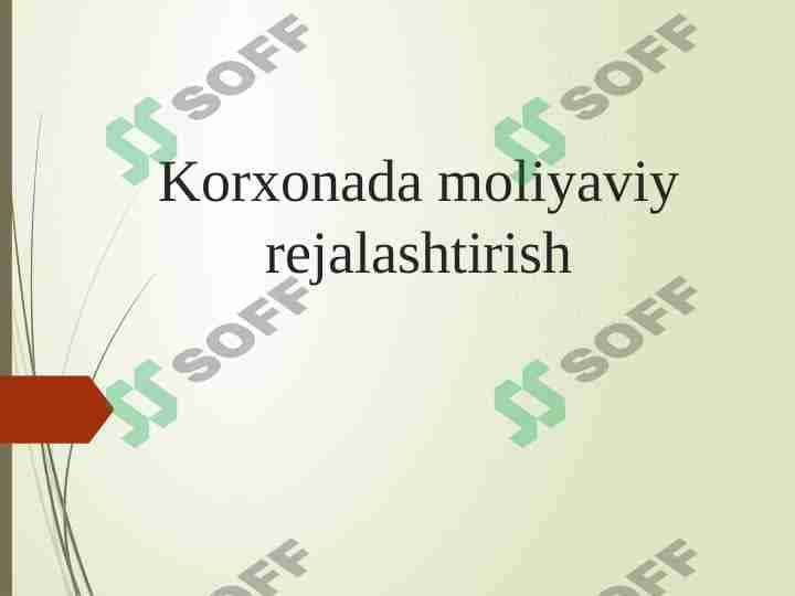 Korxonada moliyaviy rejalashtirish