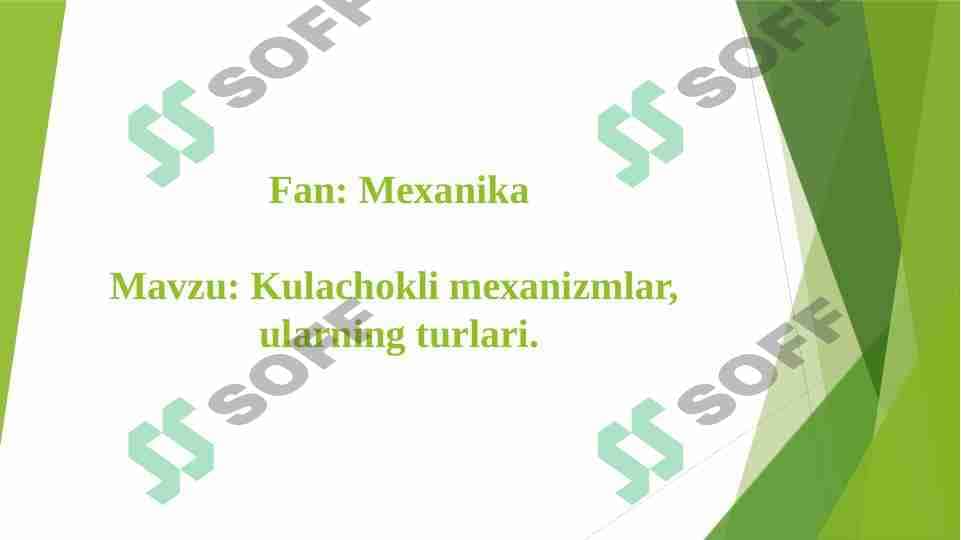 Kulаchоkli mexanizmlаr, ulаrning turlаri