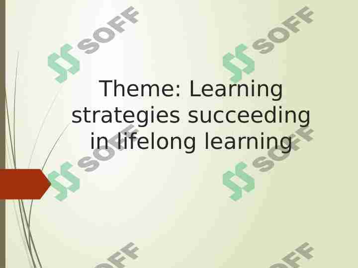 Learning strategies succeeding in lifelong learning