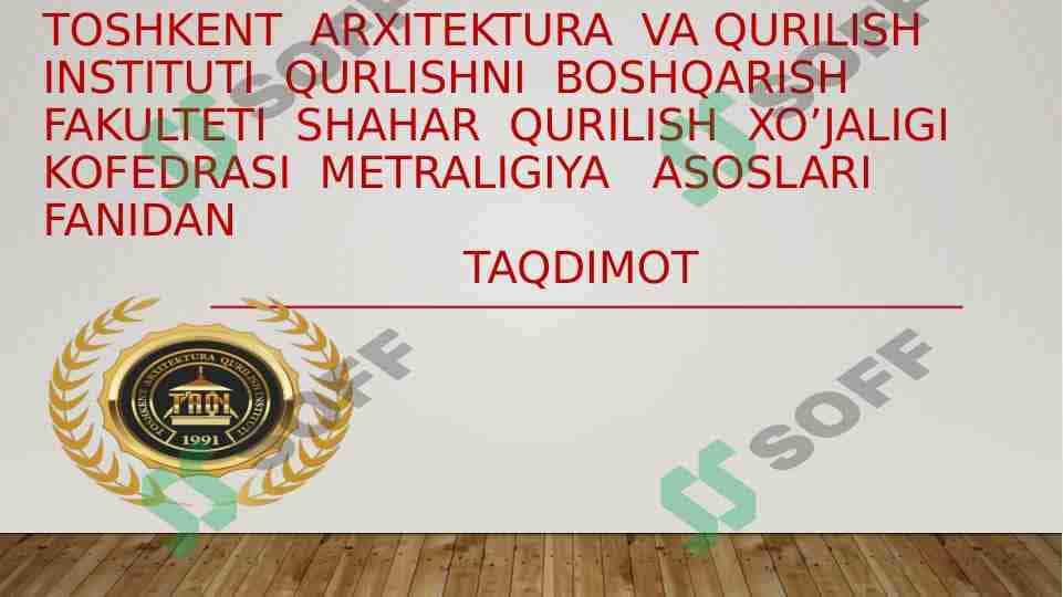 METRALOGIYA QONUNLARINI BUZGANLIGI UCHUN QO’LLANALADIGAN CHORALARNI O’RGANISH