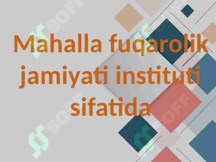 Mahalla fuqarolik jamiyati instituti sifatida