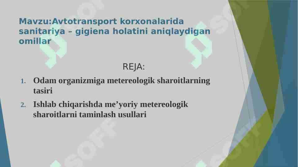 Avtotransport korxonalarida sanitariya – gigiena holatini aniqlaydigan omillar