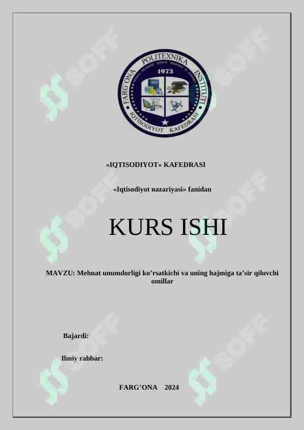 Mehnat unumdorligi ko’rsatkichi va uning hajmiga ta’sir qiluvchi omillar