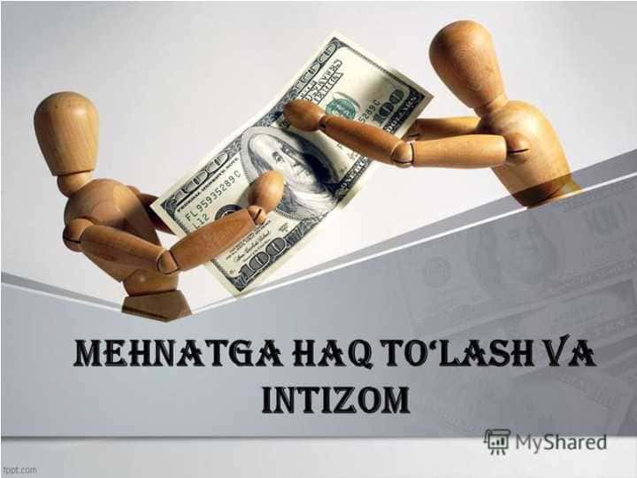 Mehnatga haq to'lash va intizom