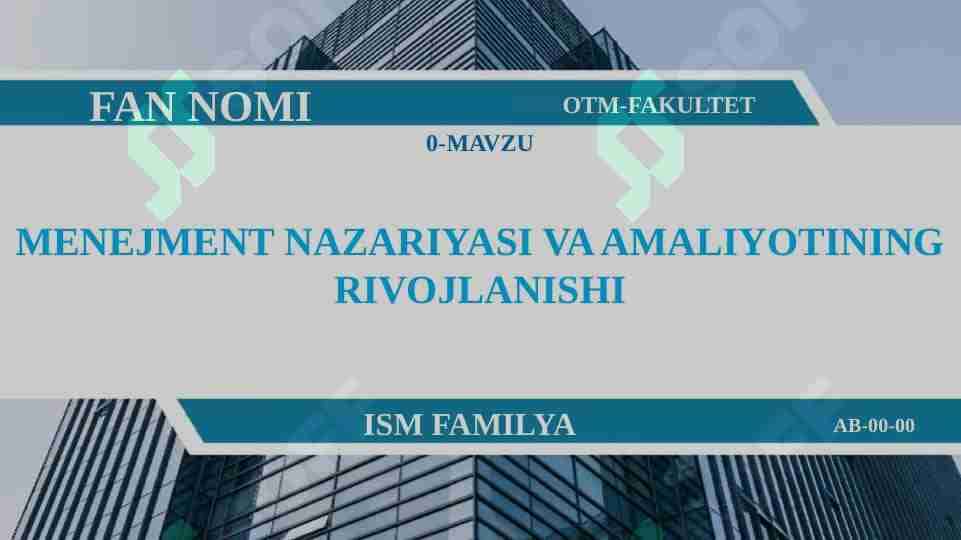 Menejment nazariyasi va amaliyotining rivojlanishi