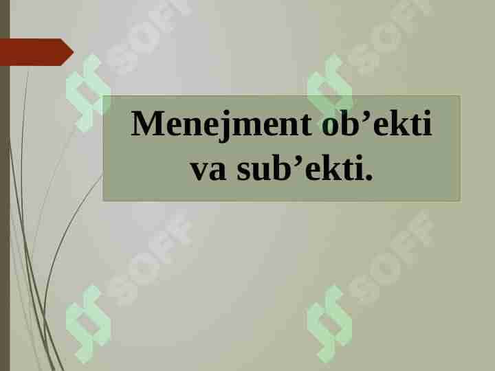 Menejment ob’ekti va sub’ekti