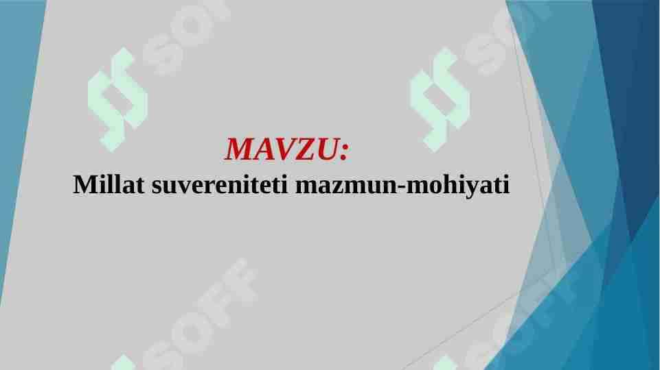Millat suvereniteti mazmun-mohiyati