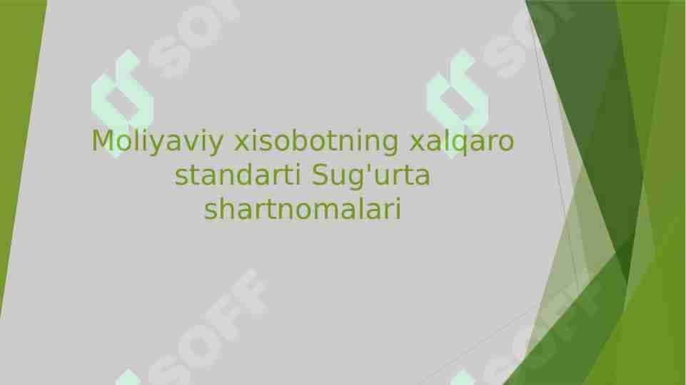 Moliyaviy xisobotning xalqaro standarti Sug'urta shartnomalari