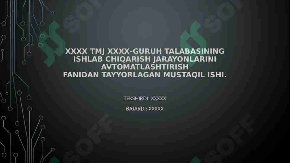 Nazorat qilishni avtomatlashtirish.