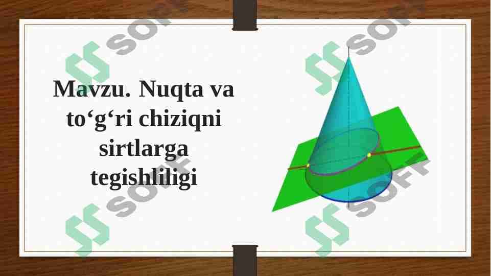 Nuqta va toʻgʻri chiziqni sirtlarga tegishliligi