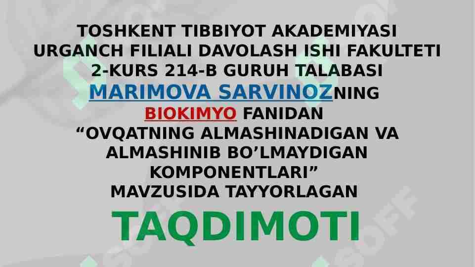 OVQATNING ALMASHINADIGAN VA ALMASHINIB BO’LMAYDIGAN KOMPONENTLARI