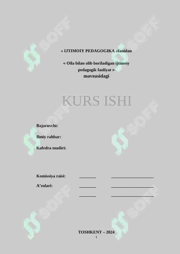 Oila bilan olib boriladigan ijtimoiy pedagogik faoliyat.