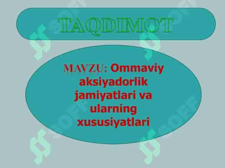 Ommaviy aksiyadorlik jamiyatlari va ularning xususiyatlari