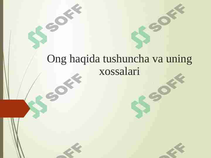 Ong haqida tushuncha va uning xossalari