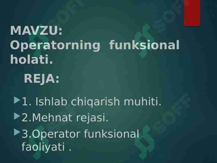 Operatorning funksional holati.