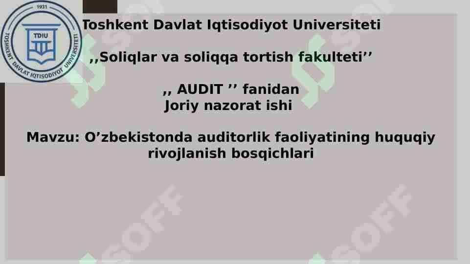 O'zbekistonda auditorlik faoliyatining huquqiy rivojlanish bosqichlari
