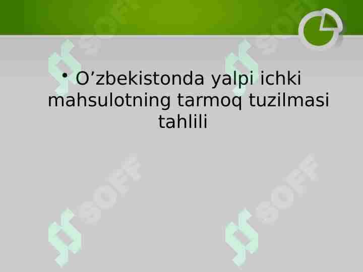 O’zbekistonda yalpi ichki mahsulotning tarmoq tuzilmasi tahlili