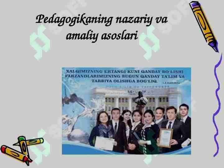 Pedagogika fani nazariy va amaliy vazifalari